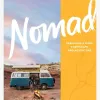 Bookreps NZ Nomad: Designing a Home For Escape and Adventure EOL